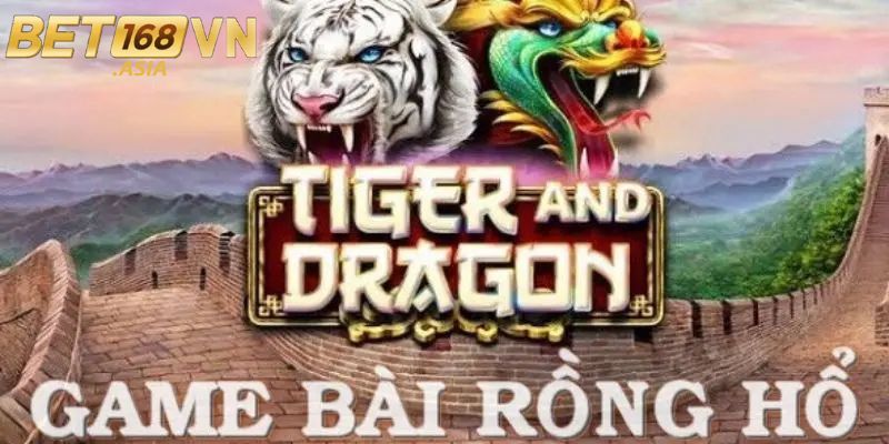 Chia sẻ về luật chơi Rồng Hổ BET168VN