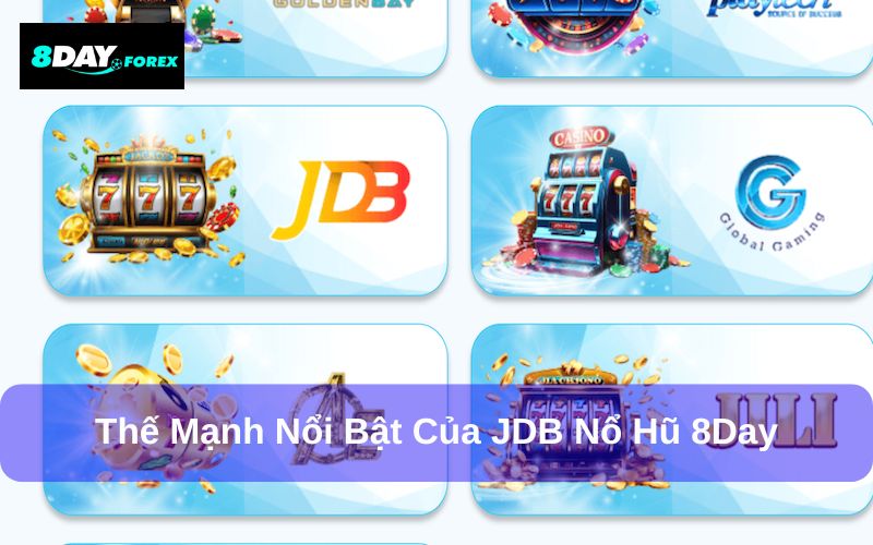 Thế mạnh nổi bật của JPD Nổ Hũ 8Day